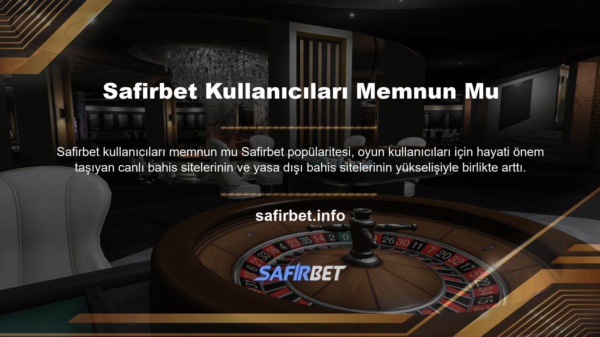 Ülkemizde yasa dışı casino siteleri nedeniyle Safirbet giriş adresi genel olarak yasaktır